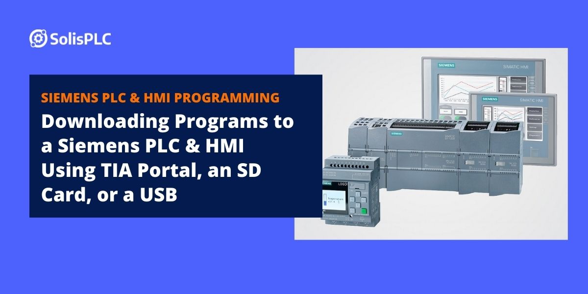 Downloading Programs to a Siemens PLC and HMI Using TIA Portal, SD